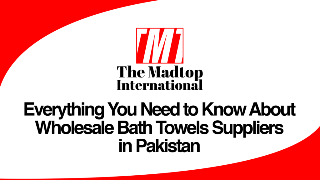 Everything-You-Need-to-Know-About-Wholesale-Bath-Towels-Suppliers-in-Pakistan.png wholesale hand towels suppliers, hotel towels, bath towels, hotel bedding, towels, best bath towels, towels on sale, luxury towels, quick dry towels, baby towels, hotel sheets, hand towels, luxury bath towels, hotel collection bedding, four seasons bedding, towel sets, bathroom towels, bath towel sets, westin heavenly mattress, hand towels for bathroom, white towels, bath sheets on sale, best bath sheets, hotel collection sheets, organic cotton towels, hotel quality sheets, hotel quality bedding, softest towels, hotel bedding sets, best beach towel, best waffle towels