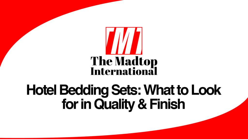Hotel-Bedding-Sets-What-to-Look-for-in-Quality-Finish.png