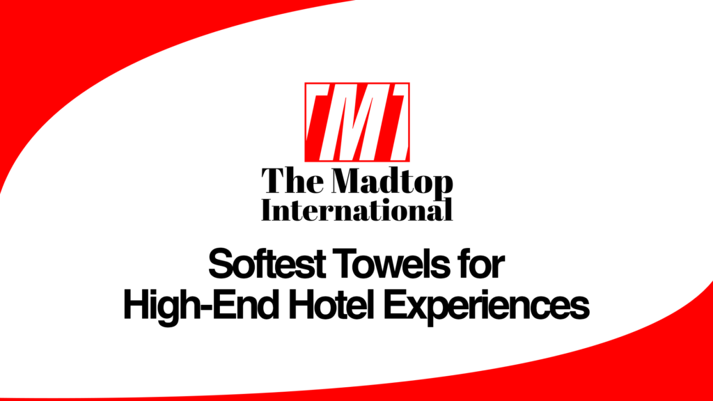 Softest-Towels-for-High-End-Hotel-Experiences.png